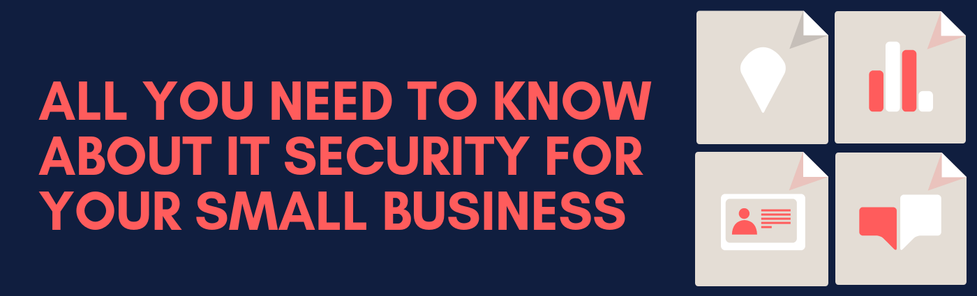 IT Security for Your Small Business