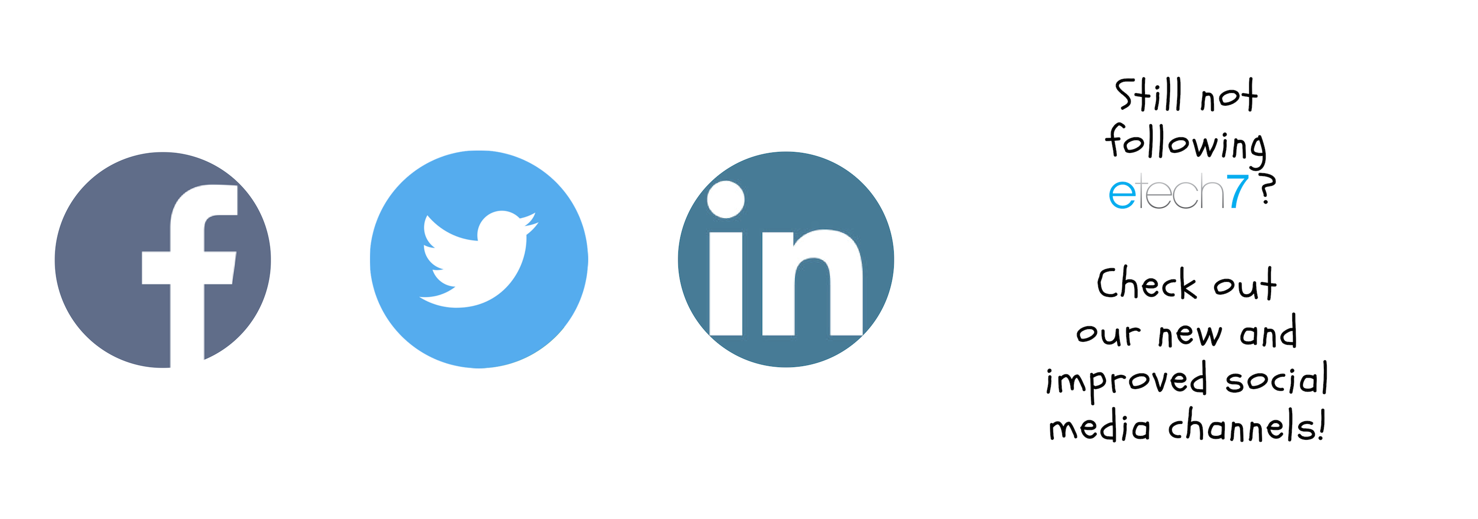 Social Schmocial! Check out ETech 7's new and improved social media  channels!, image size:3000x1055